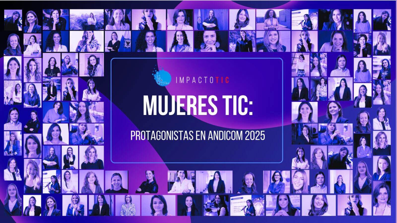 Mujeres TIC protagonistas en Andicom 2025