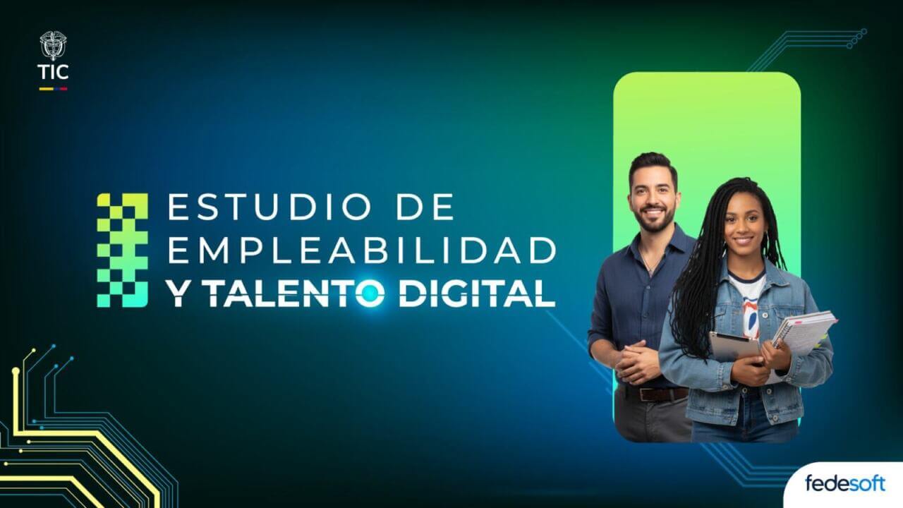 Estudio de Empleabilidad y Talento Digital en Colombia 2025