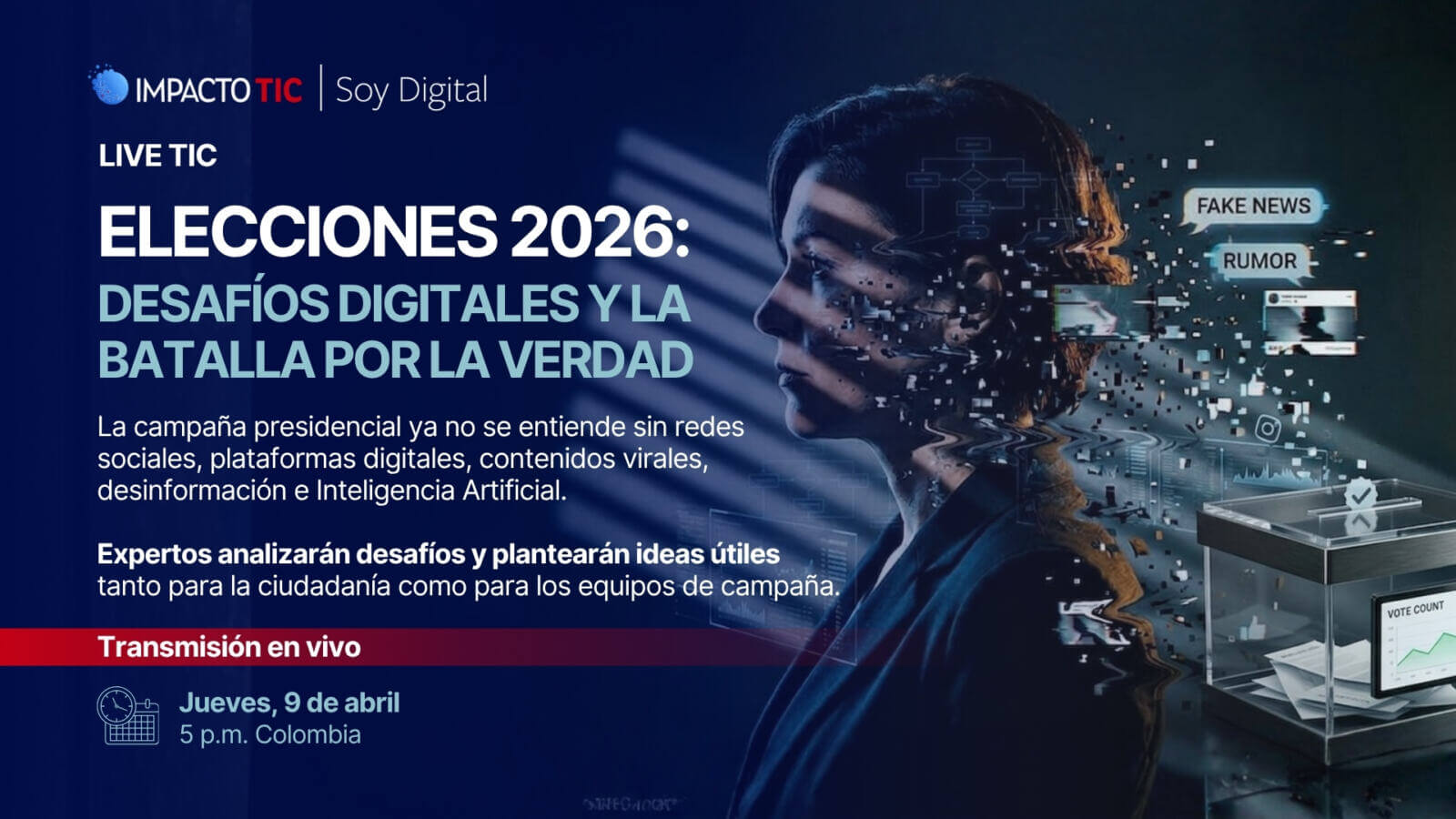 Elecciones 2026: Desafíos digitales y batalla por la verdad