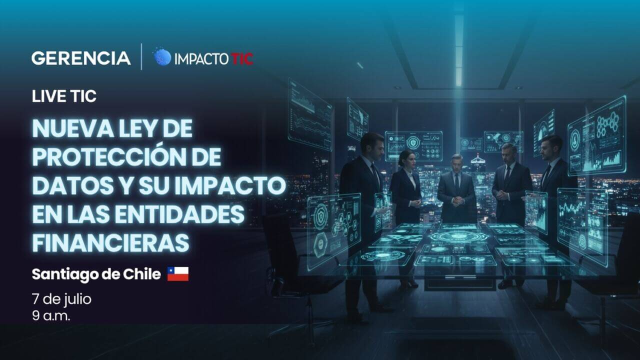 Nueva Ley de Protección de Datos y su impacto en las entidades financieras